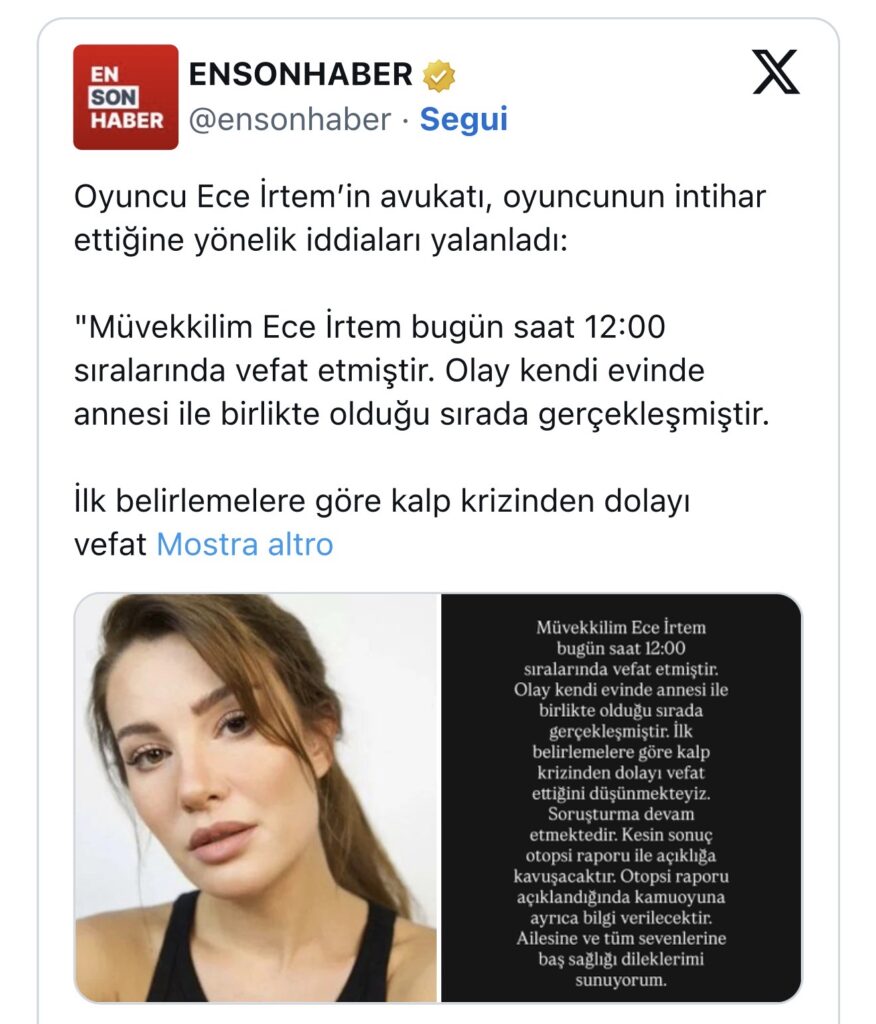 Ece Irtem, la celebre attrice turca e’ morta 2